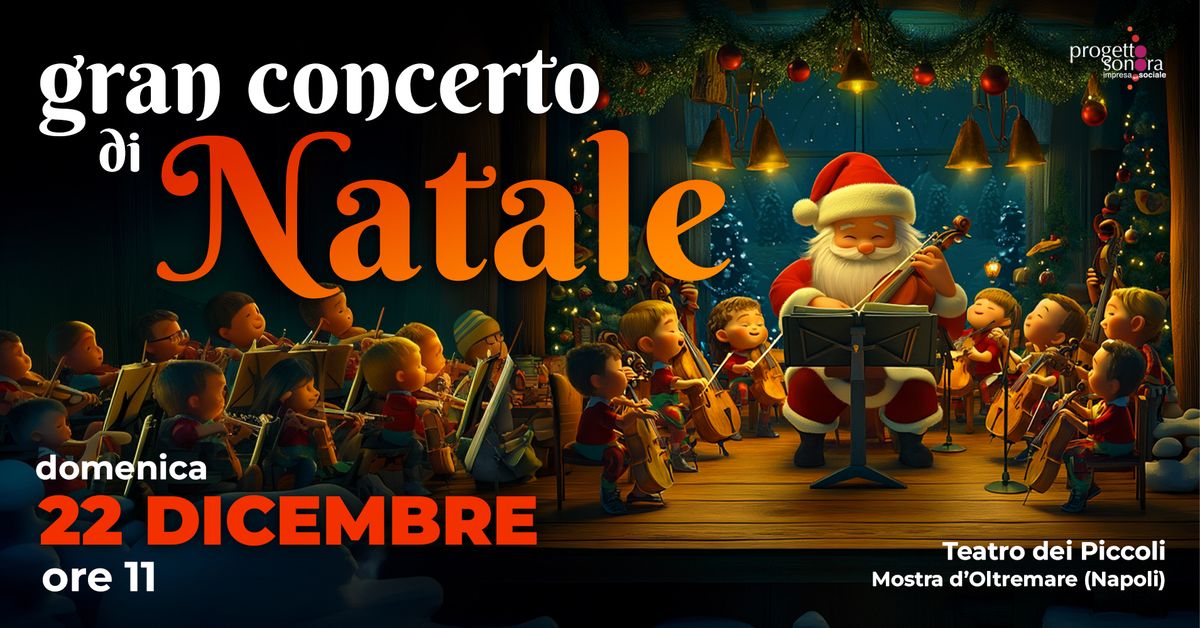 Gran Concerto di Natale | Concerti per l\u2019Infanzia