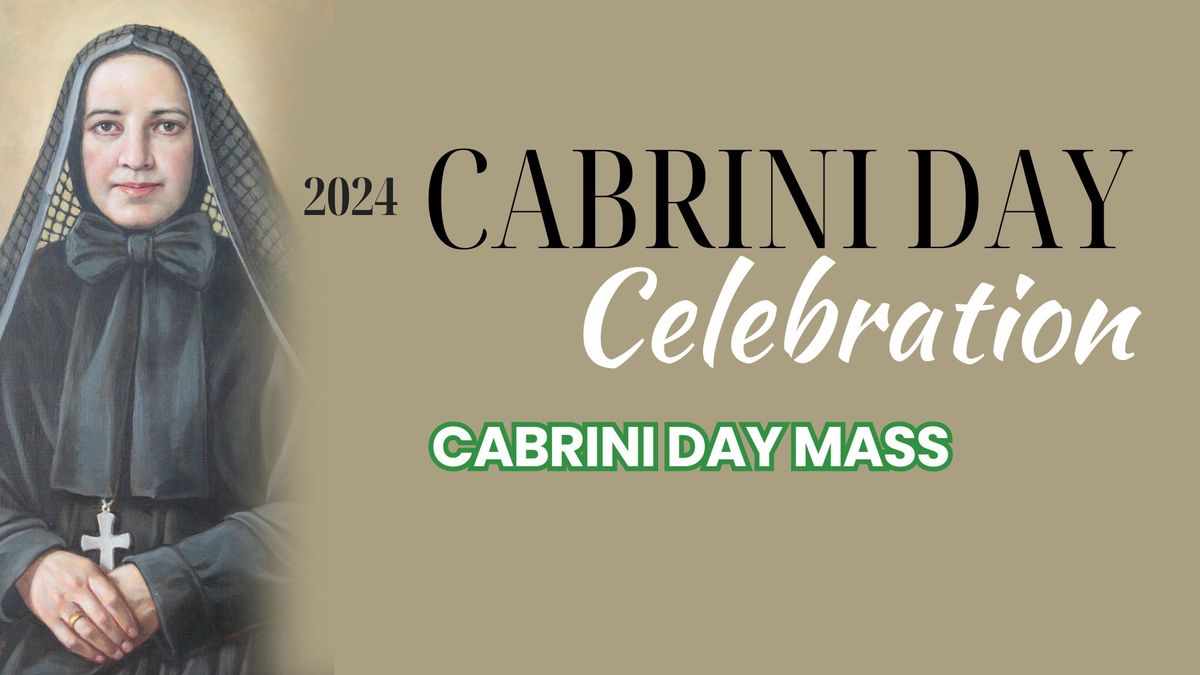 2024 Cabrini Day Celebration: Cabrini Day Mass