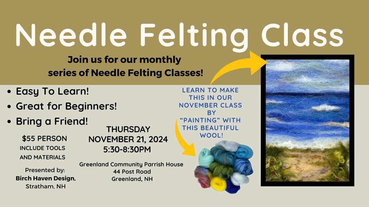 Needle Felting Class