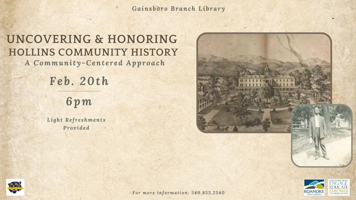 Uncovering & Honoring Hollins Community History: A Community-Centered Approach