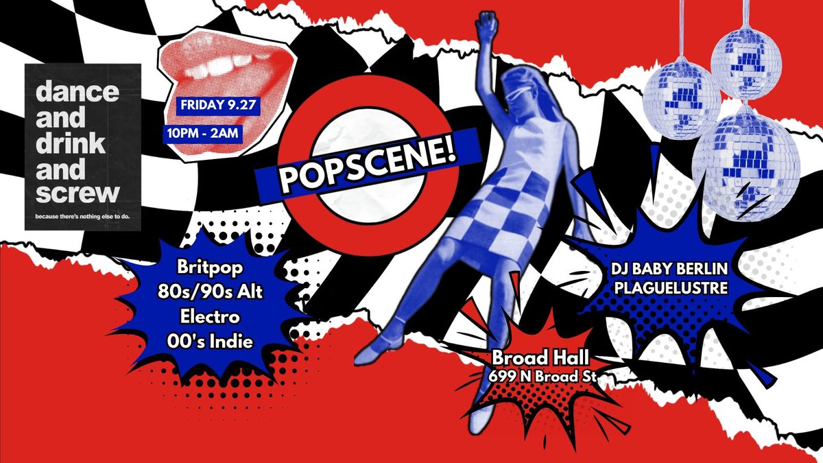 POPSCENE Britpop 80s-90s Alternative Electro Indie Dance Party