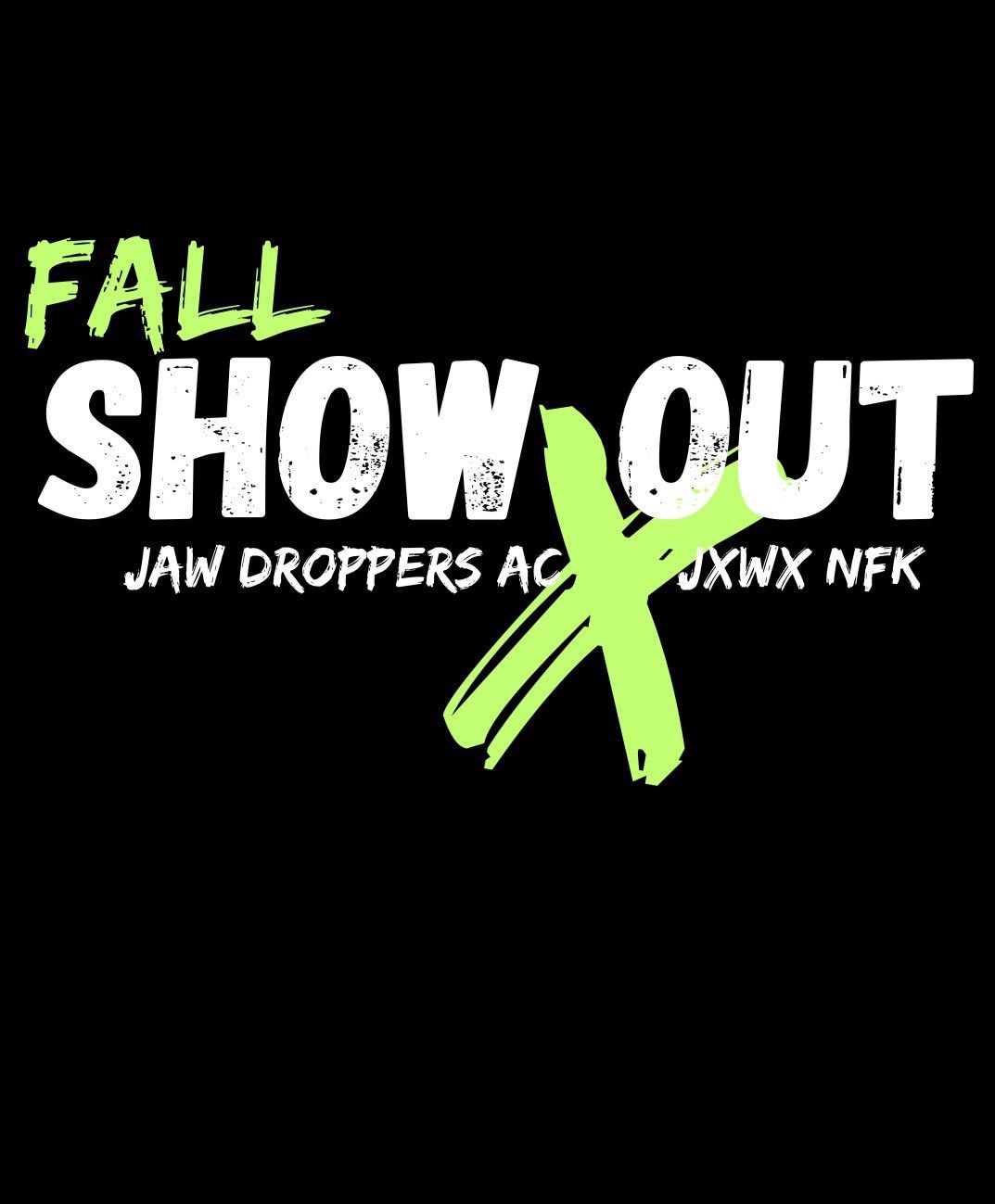 Fall Show Out