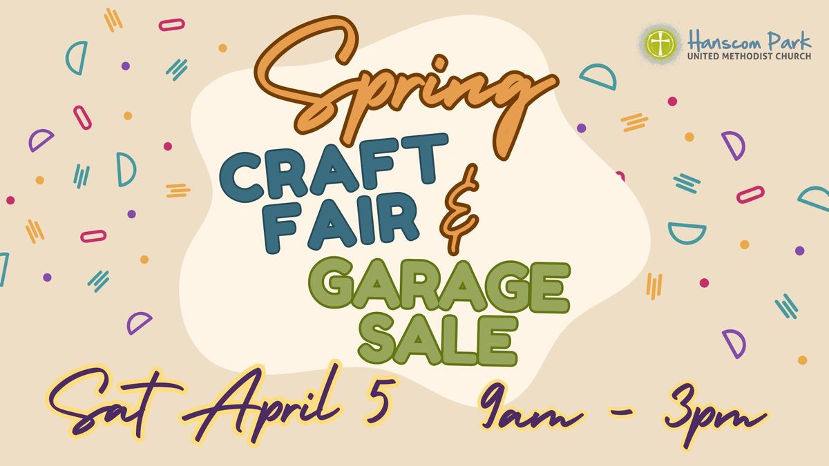 Spring Craft Fair, Garage Sale, Bake Sale and Lunch! 