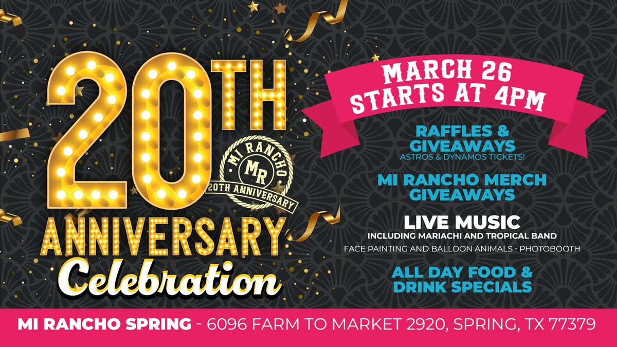 20th Anniversary - Mi Rancho Spring