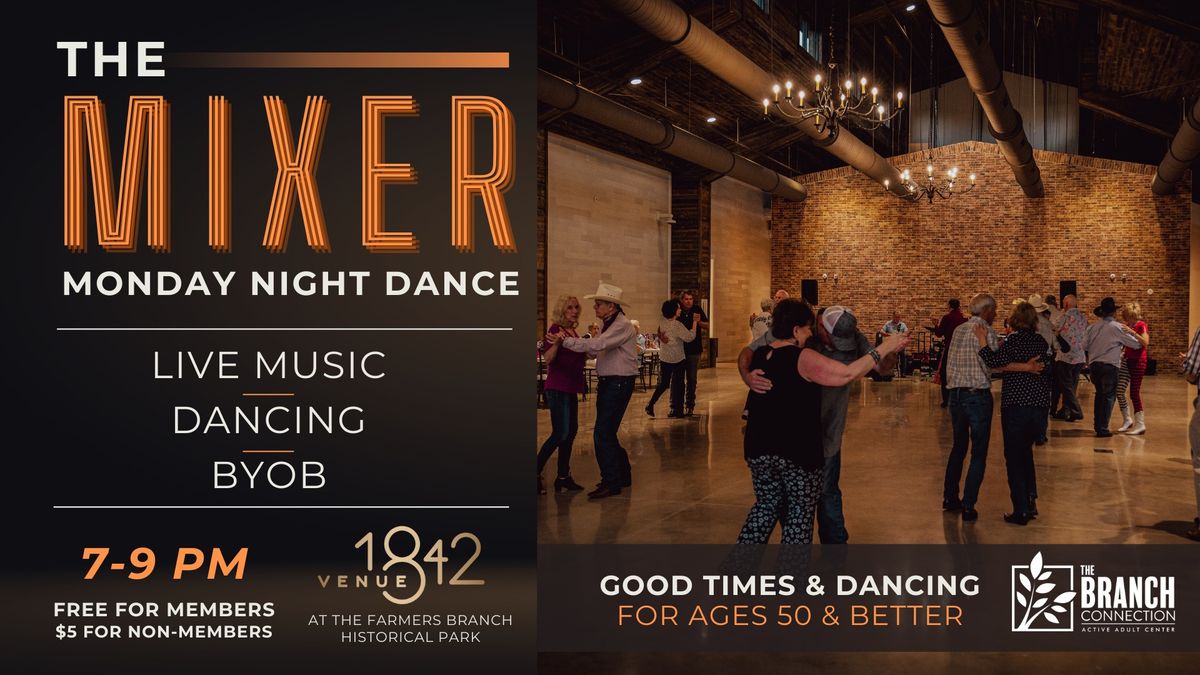 The Mixer - Monday Night Dance