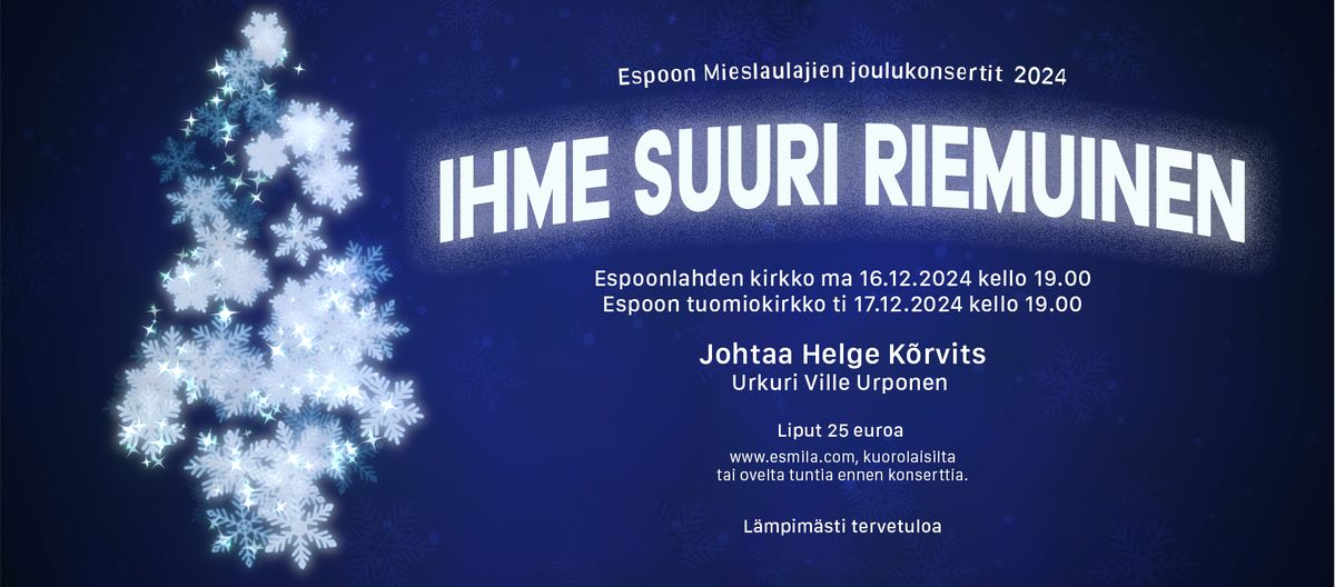 Ihme Suuri Riemuinen - Esmilan Joulukonsertti