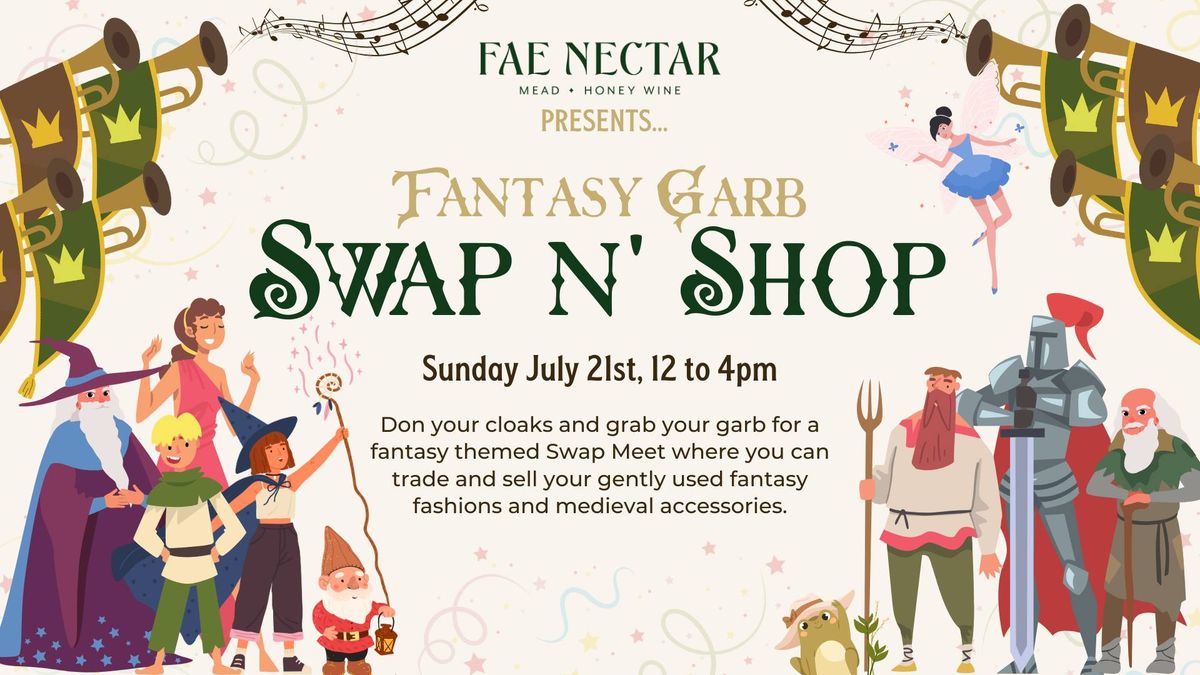 Fantasy Swap & Shop @ Fae Nectar