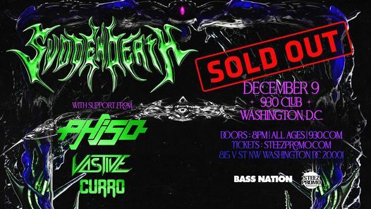 Bass Nation presents Svdden Death at 9:30 Club *Sold Out*