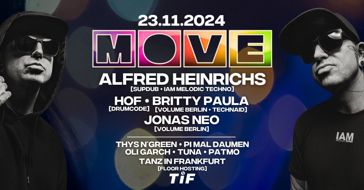 MOVE w\/ Alfred Heinrichs and many more 