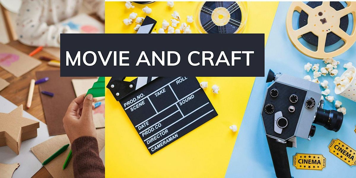 Movie and Craft - Seaford Library
