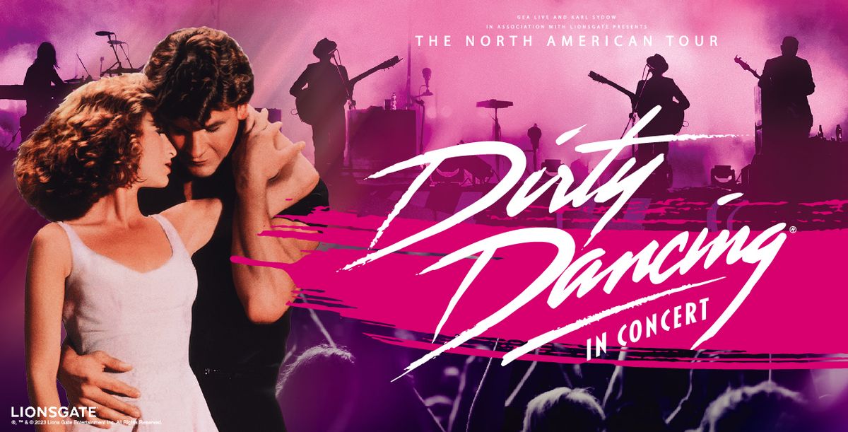 Dirty Dancing in Concert