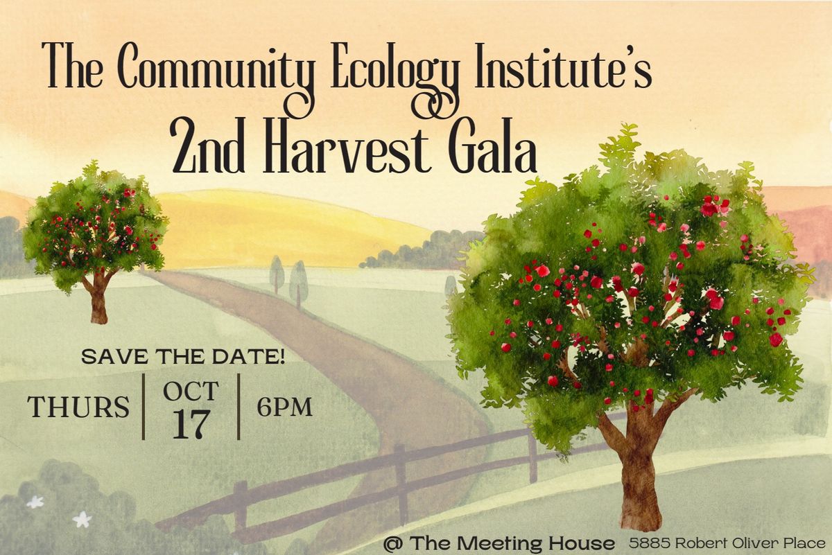 Community Ecology Institute Harvest Gala!