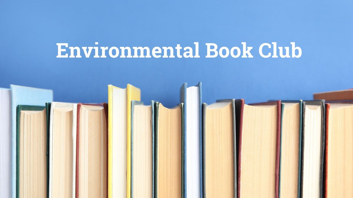 Quarterly Environmental Book Club