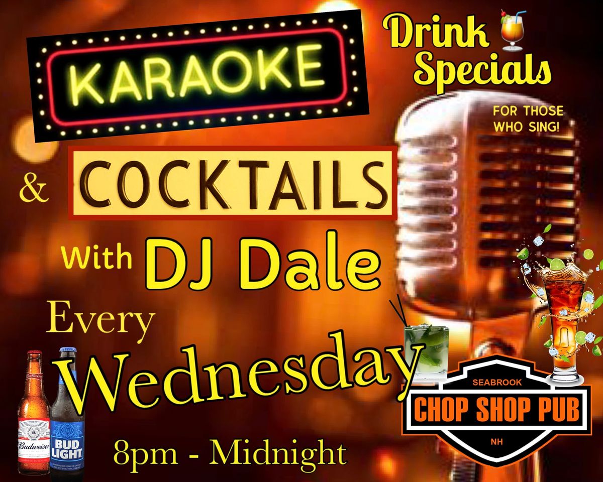 Karaoke & Cocktails w\/DJ Dale @ Chop Shop Pub