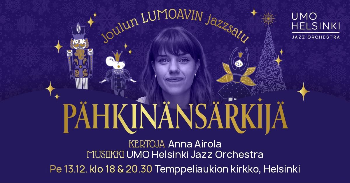 Joulun lumoavin jazzsatu P\u00e4hkin\u00e4ns\u00e4rkij\u00e4 \u2013 Anna Airola, UMO Helsinki Jazz Orchestra (Temppeliaukio) 