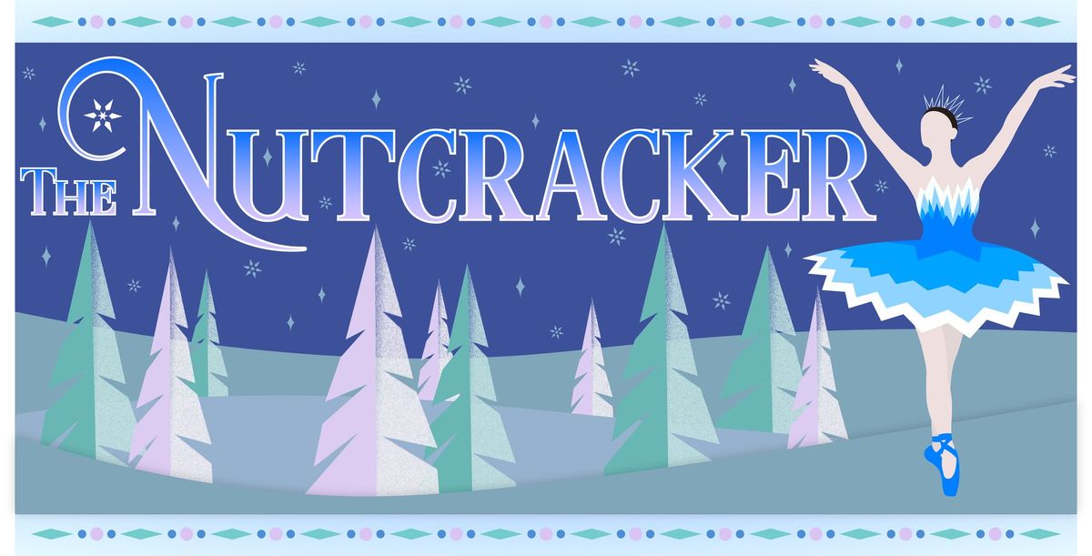 Metropolitan Ballet Presents \u201cThe Nutcracker\u201d