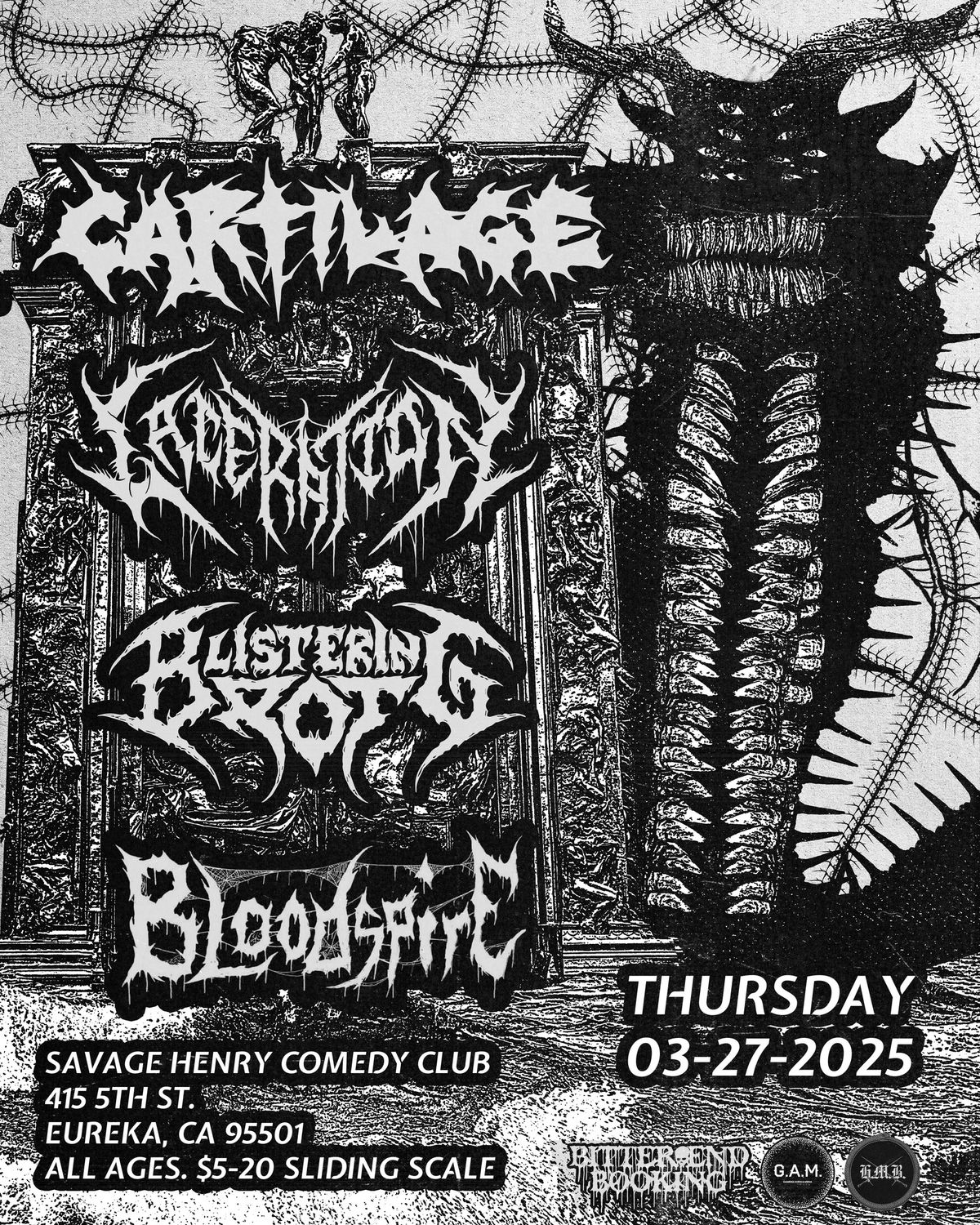 Cartilage \/ Laceration \/ Blistering Rot \/ Bloodspire at Savage Henry Comedy Club