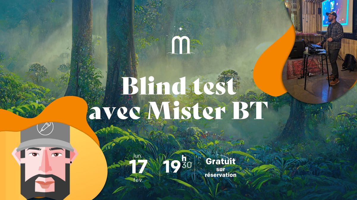 Blind Test avec Mister BT