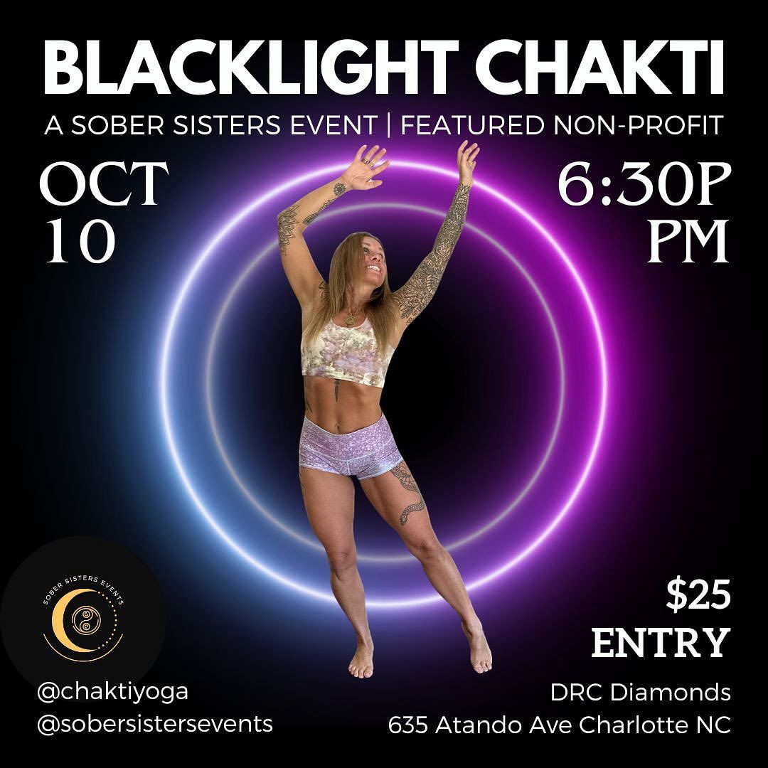 BLACKLIGHT CHAKTI A SOBER SISTERS EVENT