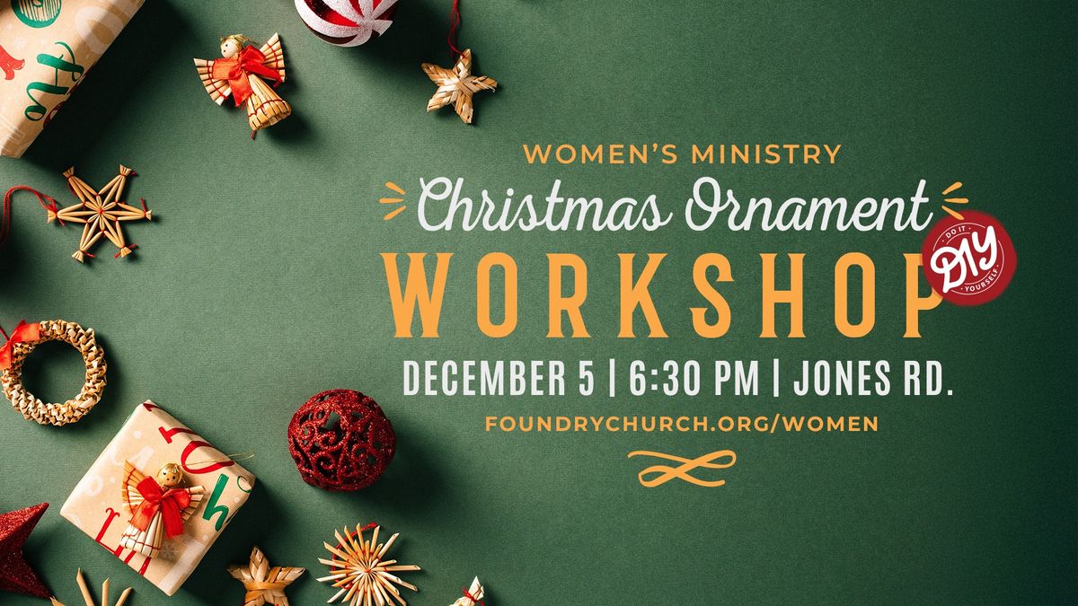 Womens's Ministry: Christmas Ornament DIY Workshop