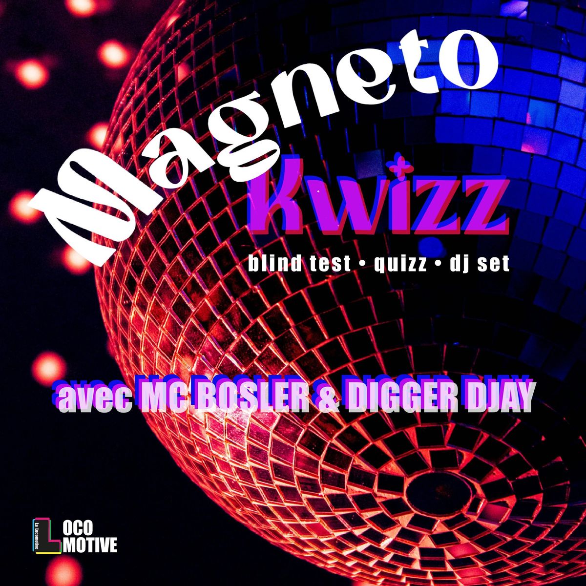 MAGN\u00c9TO KWIZZ \u2022 Quizz, Blind test & DJ set \u2022 Le Magn\u00e9to