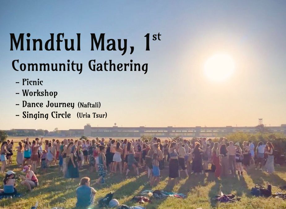 Mindful May 1st - Community Gathering  