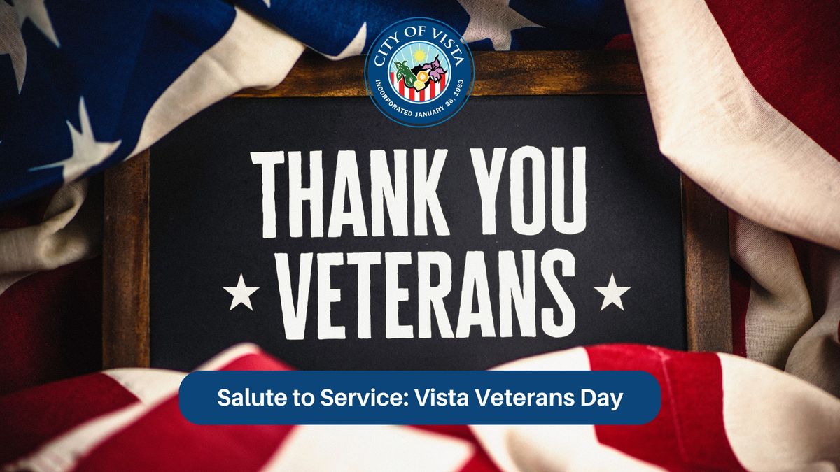 Salute to Service: Vista Veterans Day