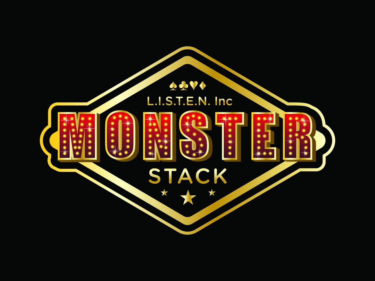 L.I.S.T.E.N. Inc Monster Stack 