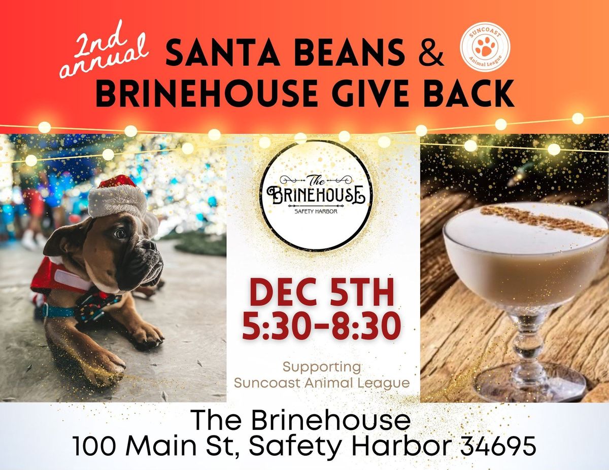 Santa Beans & Brinehouse Give Back 