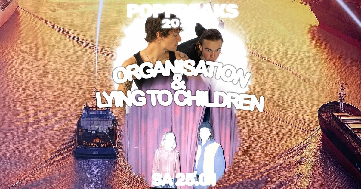 POP FREAKS: Organisation & Lying to Children \u25d8 Merlin \u2013 Stuttgart