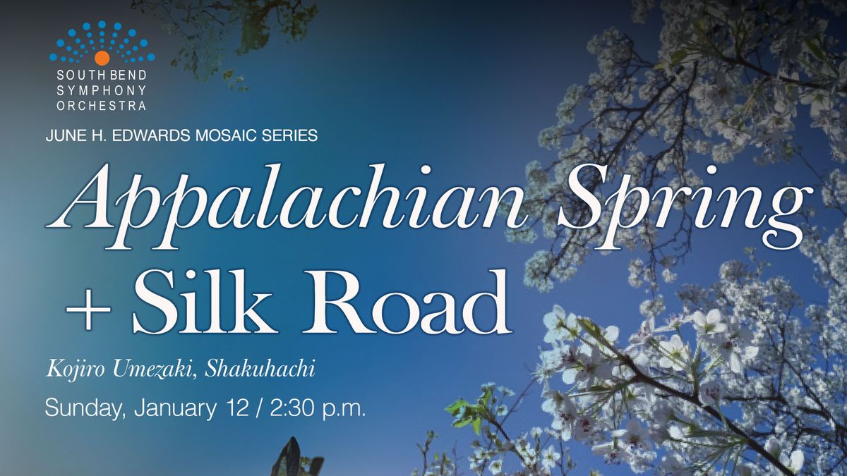 Appalachian Spring + Silk Road