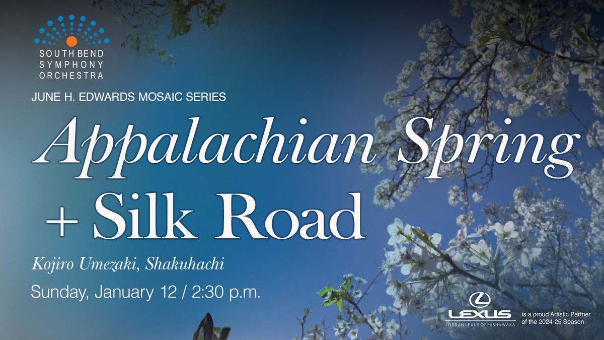 Appalachian Spring + Silk Road