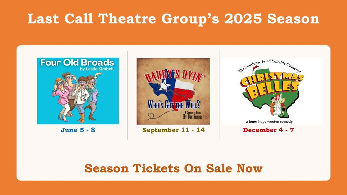 Last Call Theatre Group's 2025 Season