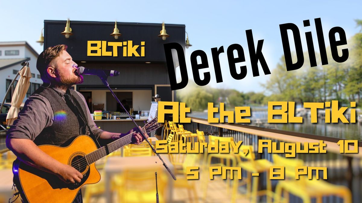Derek Dile at the BLTiki