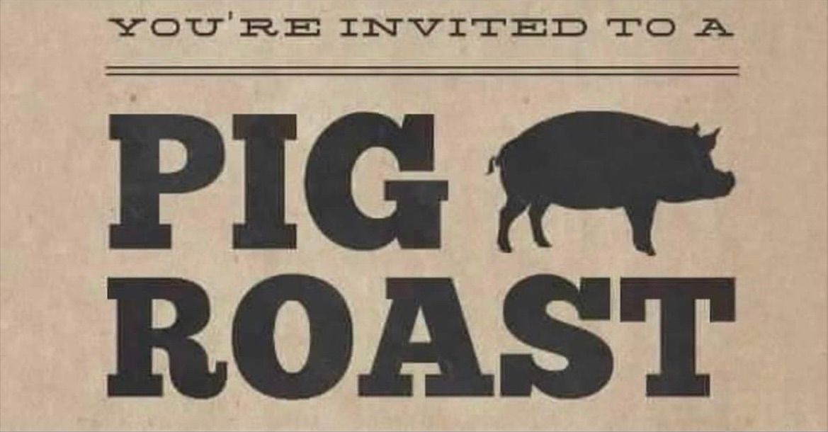May 25th Pig Roast