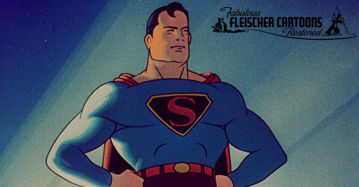 Max Fleischer\u2019s Superman Restored!