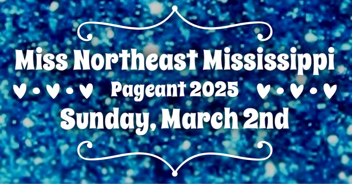 Miss Northeast Mississippi Pageant