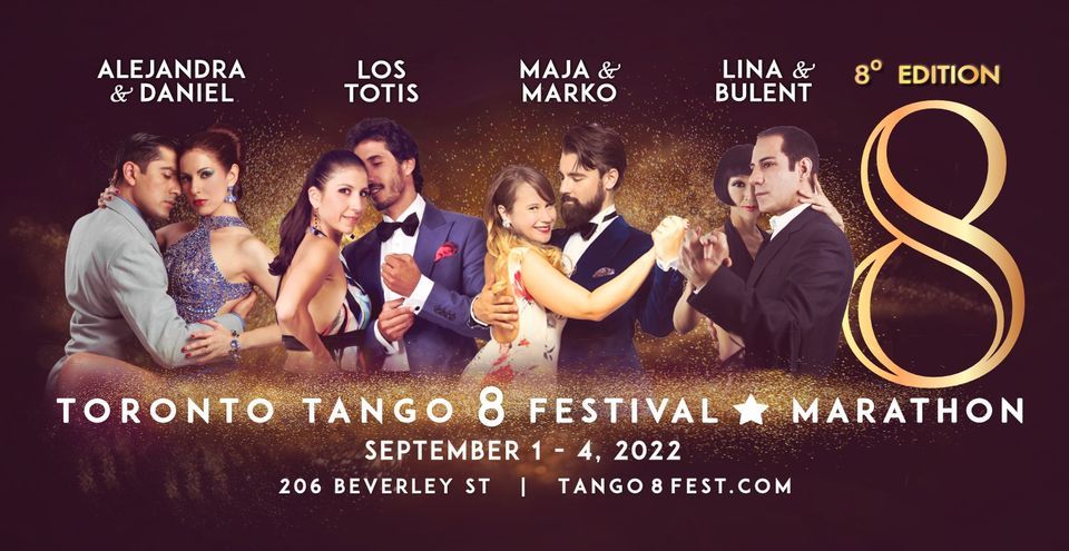 Toronto Tango 8 Festival \u2605 Marathon