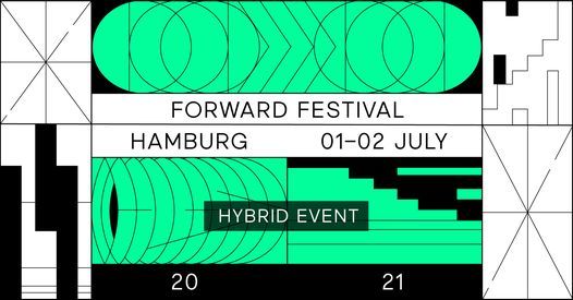 Forward Festival Hamburg 2021