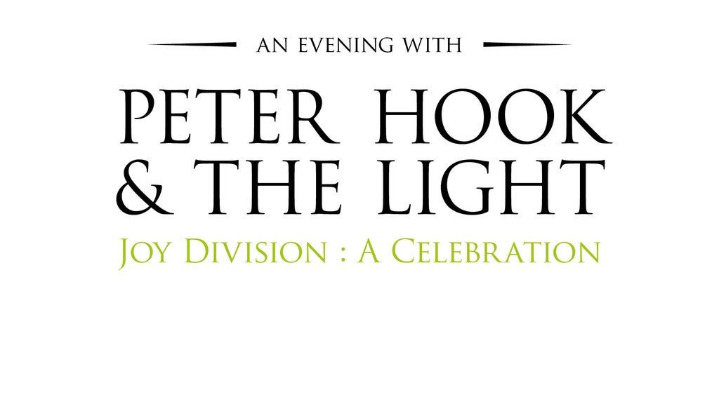 An Evening with Peter Hook & the Light