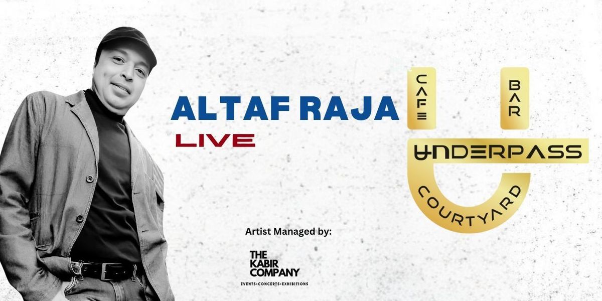 Altaf Raja Live in Concert