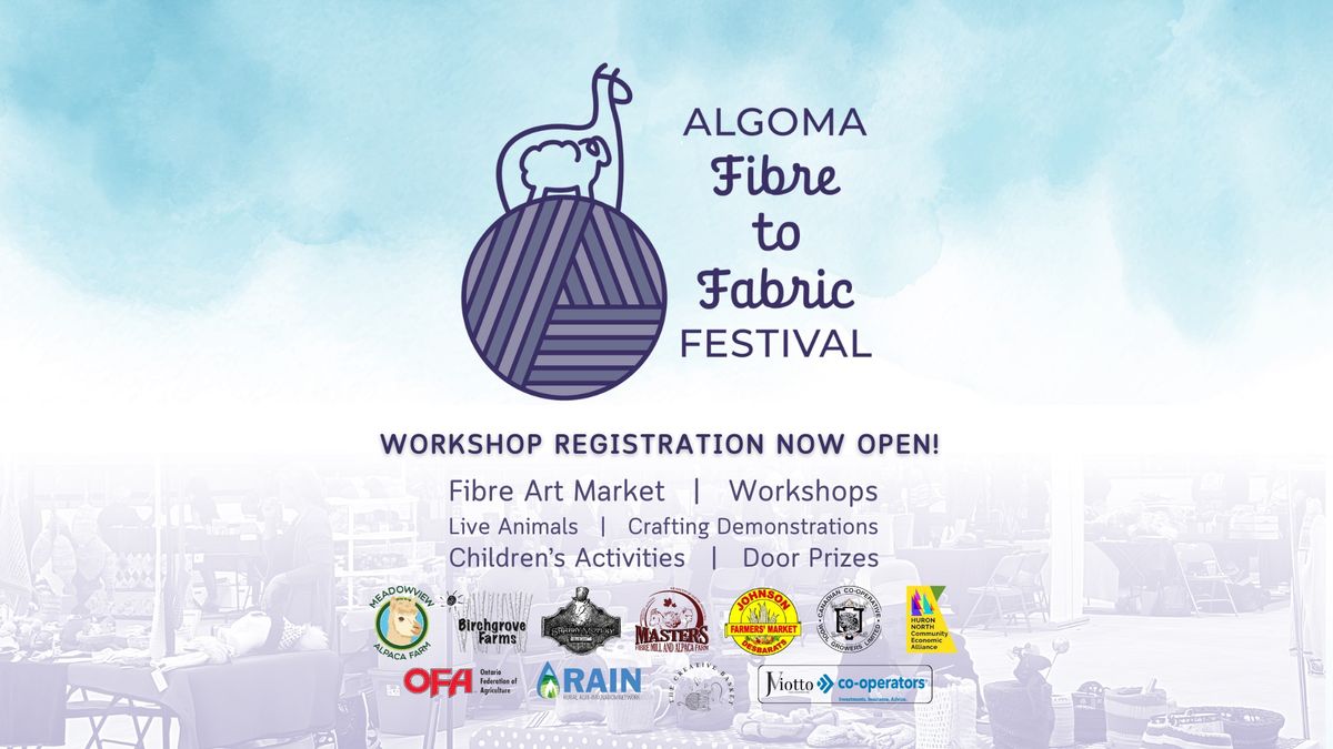 Algoma Fibre to Fabric Festival 2024