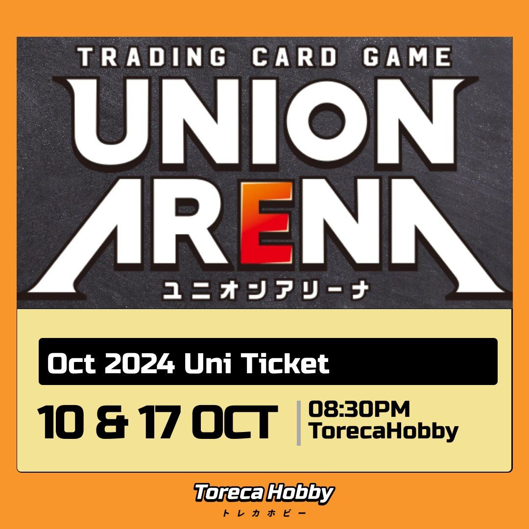 Union Arena Oct 2024 Uni Ticket