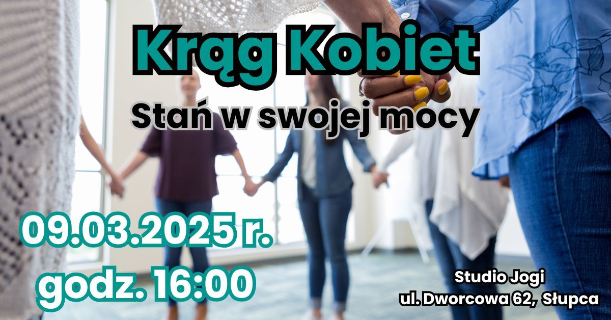 Kr\u0105g Kobiet - sta\u0144 w swojej mocy!