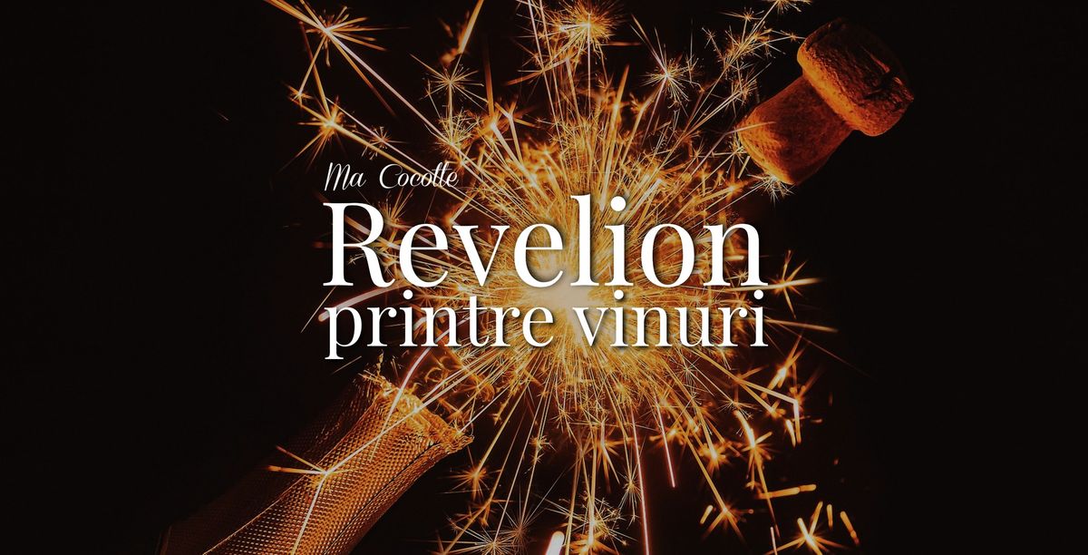 Revelion printre vinuri @Ma Cocotte Gastro & Wine Bar