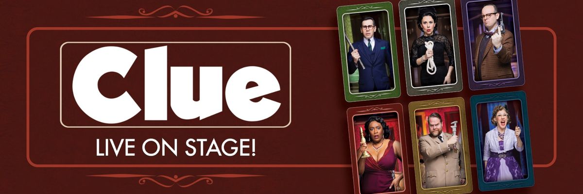 Clue Live On Stage at National Theatre