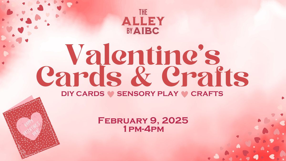 Valentine's Cards & Crafts