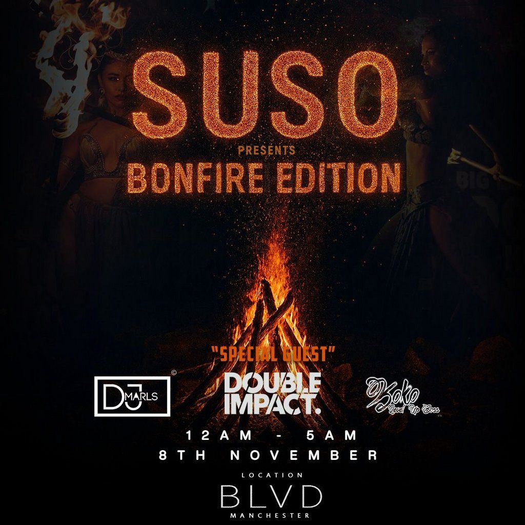 SUSO - Bonfire Edition 12AM - 5AM