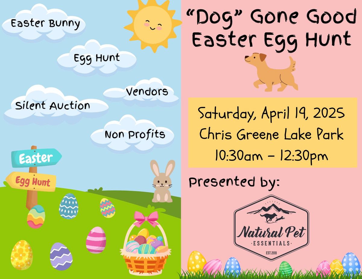 "Dog" Gone Good Easter Egg Hunt 