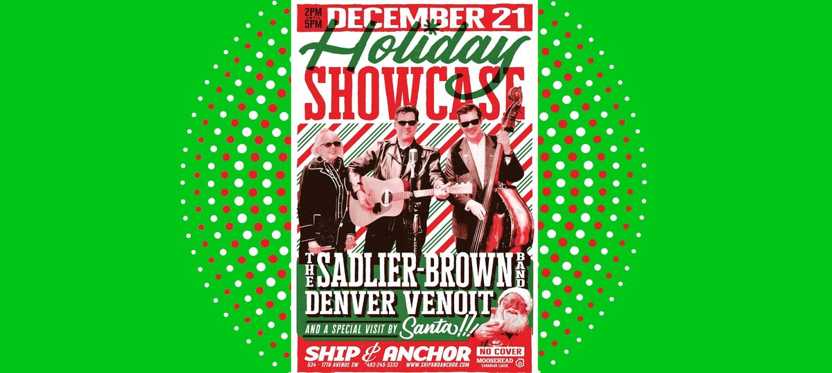 Holiday Showcase with The Sadlier Brown Band and Denver Venoit